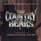 Pochette The Country Bears (Music From The Original Motion Picture Score)