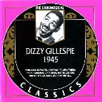 Pochette The Chronological Classics: Dizzy Gillespie 1945