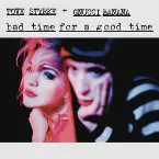 Pochette Bad Time for a Good Time