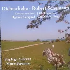 Pochette Schumann: Dichterliebe / Hartmann: Karakterstykker / Nielsen: Digteres Kærlighed