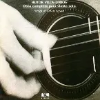 Pochette Heitor Villa-Lobos - Obra completa para violão solo
