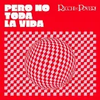 Pochette Pero No Toda La Vida