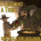 Pochette Ploughing a Troll
