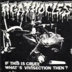 Pochette If This Is Cruel What's Vivisection Then?