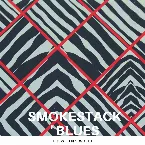 Pochette Smokestack' Blues