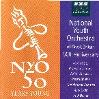 Pochette National Youth Orchestra of Great Britain 50th Anniversary