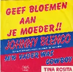 Pochette Geef bloemen aan je moeder!! / M’n vader was cowboy