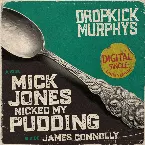 Pochette Mick Jones Nicked My Pudding