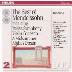 Pochette The Best Of Mendelssohn (Including Italian Symphony / Violin Concerto / A Midsummer Night's Dream)