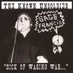 Pochette The Known Unsoldier: "Sick of Waging War"