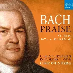 Pochette Praise - Cantatas BWV 26, 41, 95, 115, 137, 140