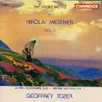 Pochette The Piano Works of Nikolai Medtner, Vol. 1