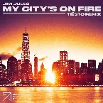 Pochette My City’s On Fire