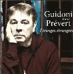 Pochette Guidoni chante Prévert - Étranges étrangers