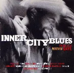 Pochette Inner City Blues: The Music of Marvin Gaye