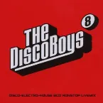 Pochette The Disco Boys, Volume 8