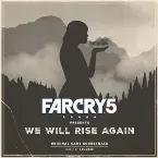 Pochette Far Cry 5 Presents: We Will Rise Again (Original Game Soundtrack)