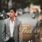 Pochette Thuở ấy có em