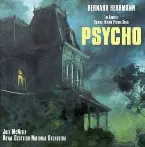 Pochette Psycho: Complete Original Motion Picture Score