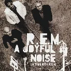 Pochette A Joyful Noise: In Time With R.E.M.