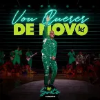 Pochette Vou Querer De Novo (Ao Vivo)