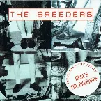 Pochette Never Mind the Pixies: Here’s the Breeders