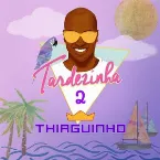 Pochette Tardezinha 2 (ao vivo)