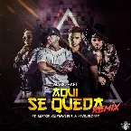 Pochette Aquí se queda (remix)