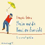 Pochette Hector und die Kunst der Zuversicht