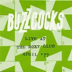 Pochette Live at the Roxy Club April ’77