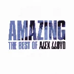 Pochette Amazing: The Best of Alex Lloyd