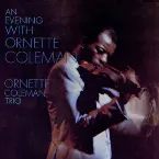 Pochette An Evening With Ornette Coleman