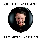 Pochette 99 Luftballons (Metal Version)