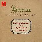 Pochette Études symphoniques, op. 13 / Papillons, op. 3 / Carnaval, op. 9