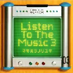 Pochette Listen To The Music 3