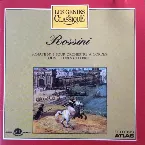 Pochette Les Génies du classique, Volume II, n° 10 – Rossini : Sonate N°1 / Ouvertures Célèbres