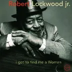 Pochette I Got to Find Me a Woman