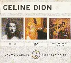 Pochette 3 Classic Albums: Unison / Celine Dion / The Colour of My Love