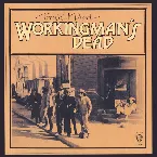 Pochette Workingman’s Dead
