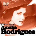 Pochette Greatest Hits of Amália Rodrigues (Mono Version)