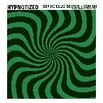 Pochette Hypnotized (Sega Bodega Version)