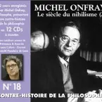 Pochette Contre-histoire de la philosophie, Volume 18 : Le Siècle du nihilisme (2)