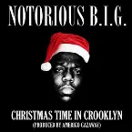 Pochette Notorious B.I.G. - Christmas Time in Crooklyn