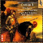 Pochette Carlos V - Mille Regretz: La Canción del Emperador / La Capella Reial de catalunya Hespèrion XXI