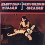Pochette Electric Wizard / Reverend Bizarre
