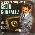 Pochette Canciones premiadas de Celio González