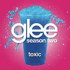Pochette Toxic (Glee Cast version)