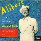 Pochette Alibert chante les opérettes de Vincent Scotto