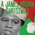 Pochette James Brown Christmas for the Millennium & Forever