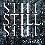 Pochette Still, Still, Still